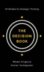 The Decision Book: 50 Models for Strategic Thinking
