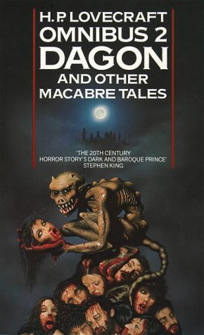 H.P. Lovecraft Omnibus 2: Dagon and Other Macabre Tales