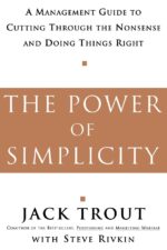 The Power Of Simplicity: A Management Guide to...