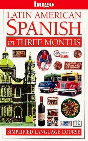 Latin American Spanish in Three Months
