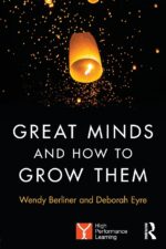Great Minds and How to Grow Them