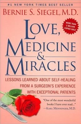 Love, Medicine and Miracles