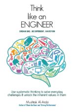 Think Like an Engineer: Use Systematic Thinking to Solve Everyday...