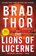 The Lions of Lucerne, A Thriller