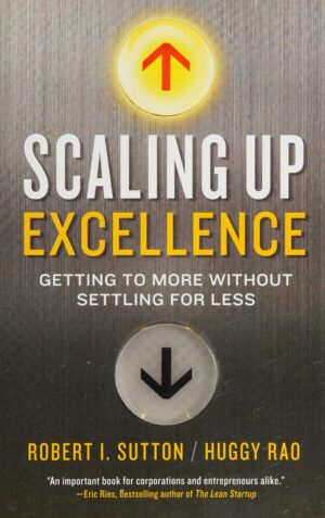 Scaling Up Excellence