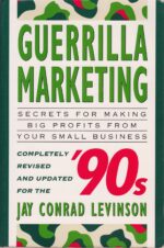 Guerrilla Marketing for the Nineties