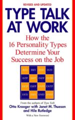 Type Talk at Work: How the 16 Personality Types Determine...