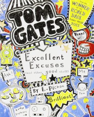 Excellent Excuses [and Other Good Stuff]