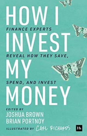 How I Invest My Money: Finance Experts Reveal How They Save...