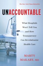 Unaccountable: What Hospitals Won't Tell You...