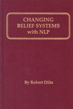 Changing Belief Systems With NLP