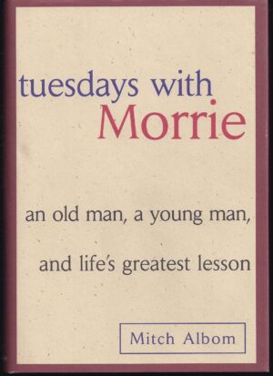 Tuesdays with Morrie