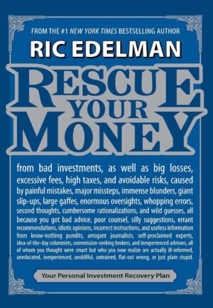 Rescue Your Money: Your Personal Investment Recovery Plan