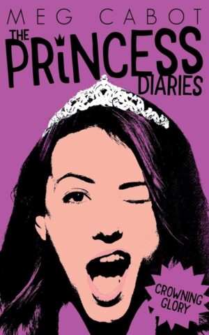 The Princess Diaries: Crowning Glory