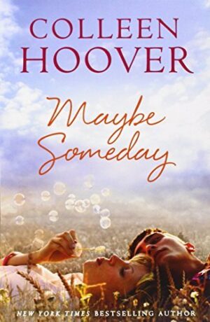 Maybe Someday (Maybe, #1)