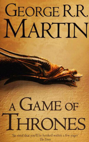A Game of Thrones (A Song of Ice and Fire, #1)