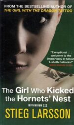 The Girl Who Kicked the Hornet's Nest (Millennium, #3)