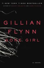 Gone Girl (A Novel)