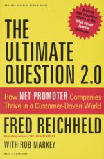 The Ultimate Question 2.0: How Net Promoter Companies Thrive in a...