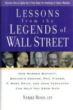 Lessons from the Legends of Wall Street: How Warren Buffett, Benjamin...