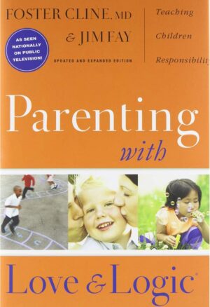 Parenting with Love & Logic