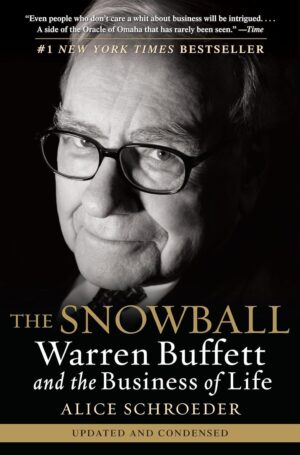 The Snowball- Warren Buffett and the Business of Life