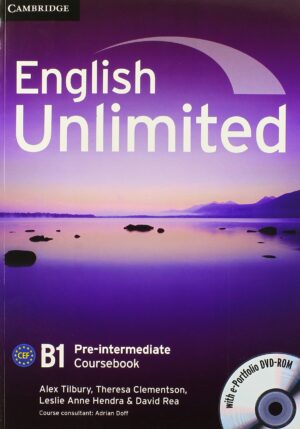 ENGLISH UNLIMITED B1 PRE INTERMEDIATE COURSEBOOK (INCLUYE DVD ROM)
