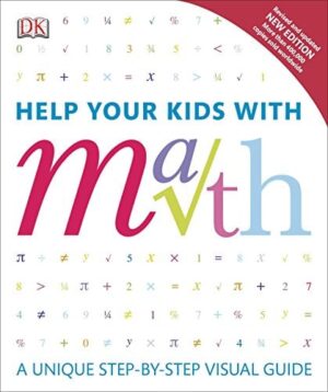 Help Your Kids with Math, New Edition (DK Help Your Kids)