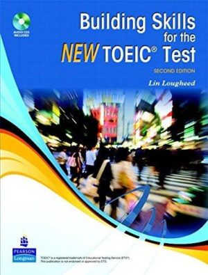 Building Skills for the New TOEIC Test, 2nd Edition