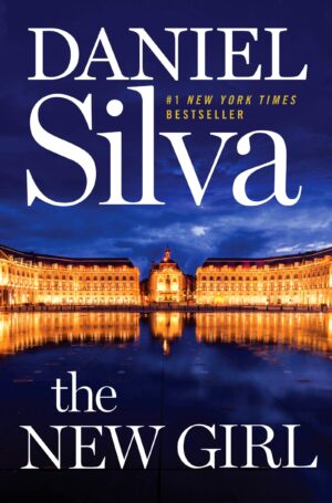 The New Girl (Gabriel Allon, #19)