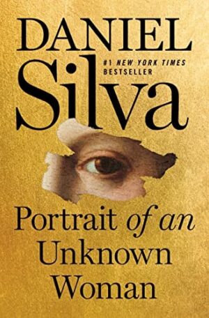 Portrait of an Unknown Woman (Gabriel Allon, #22)