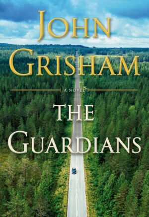 The Guardians (A Novel)