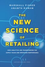 The New Science of Retailing: How Analytics are Transforming the...