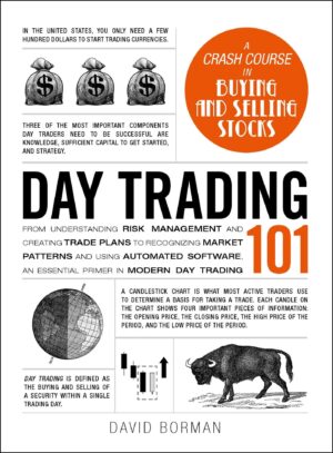 Day Trading 101: A Crash Course in Buying and Selling Stocks