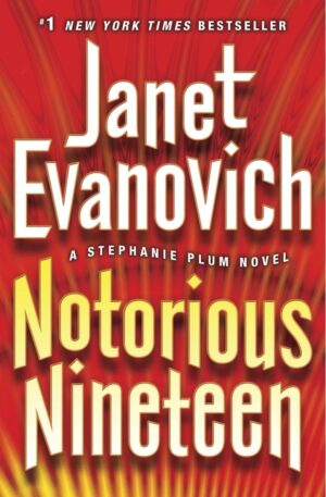 Notorious Nineteen (Stephanie Plum #19)