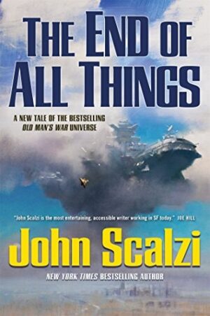 The End of All Things (Old Man's War, #6)