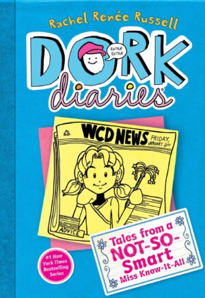 Tales from a Not-So-Smart Miss Know-It-All (Dork Diaries, #5)