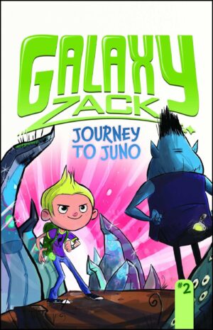 Journey to Juno (Galaxy Zack #2)