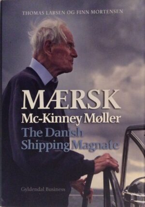 Mærsk Mc-kinney Møller: The Danish Shipping Magnate