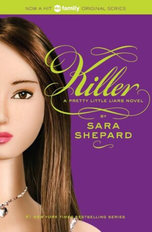 Killer (Pretty Little Liars, #6)