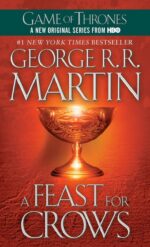 A Feast for Crows (A Song of Ice and Fire, #4)