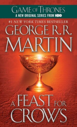 A Feast for Crows (A Song of Ice and Fire, #4)