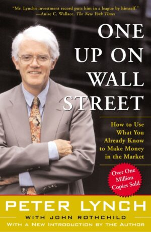 One Up On Wall Street: How to Use What You Already... (Acceptable)