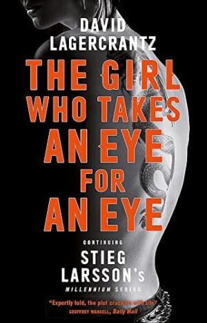 The Girl Who Takes an Eye for an Eye (Millennium, #5)
