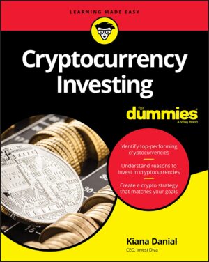 Cryptocurrency Investing For Dummies (For Dummies Series)