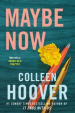 Maybe Now (Maybe, #2)