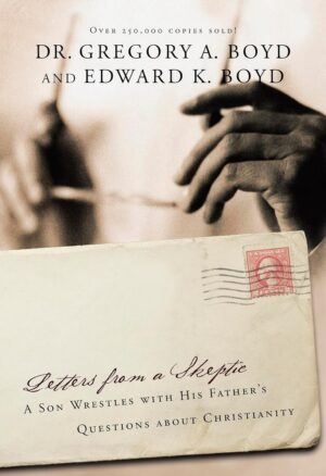 Letters from a Skeptic: A Son Wrestles with His Father's Questions...