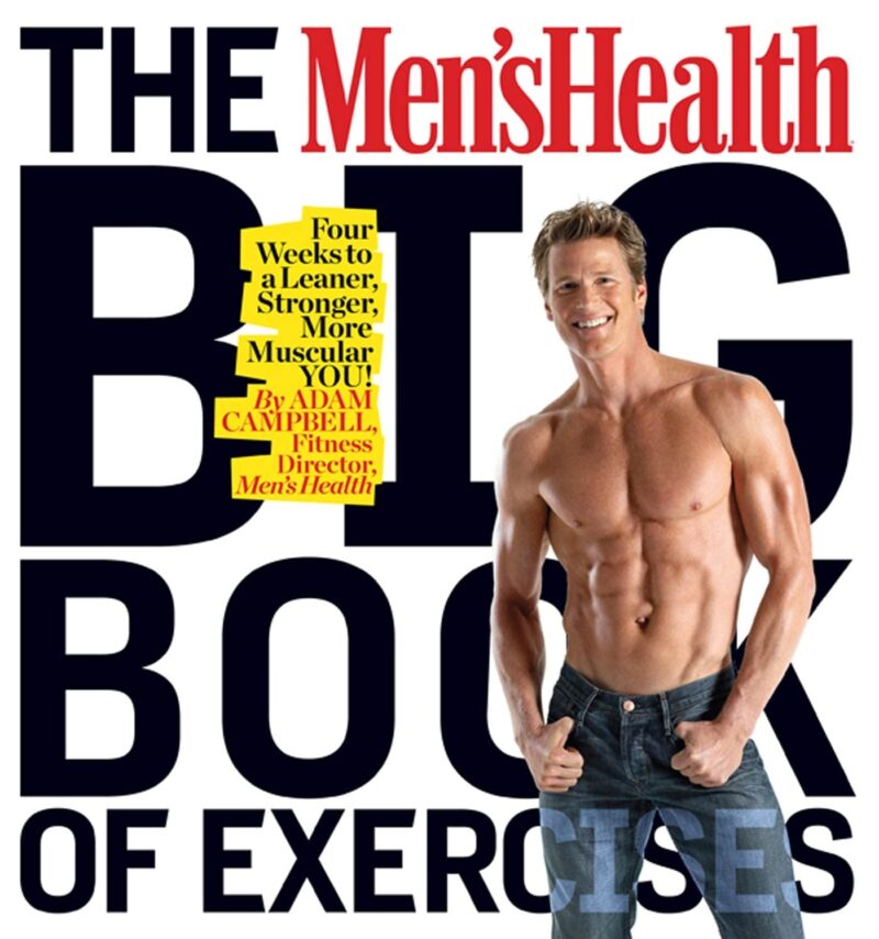 Version 1.0.0 The Men's Health Big Book of Exercises - The Men's Health Big Book of Exercises -