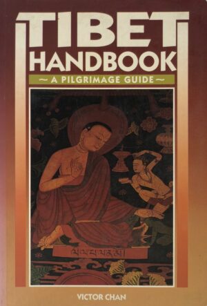 Tibet Handbook (A Pilgrimage Guide)