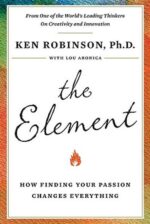 The Element: How Finding Your Passion Changes Everything